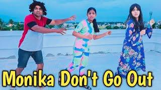 Monika Don't Go Out | comedy video | funny video | Prabhu sarala lifestyle