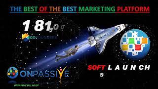 ONPASSIVE SOFT LAUNCH HAPPENING SOON  HURRY HURRY GET IN TODAY