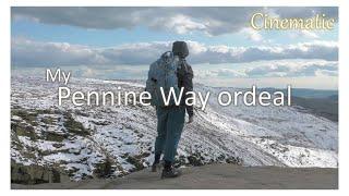 My Pennine Way Ordeal | Cinematic