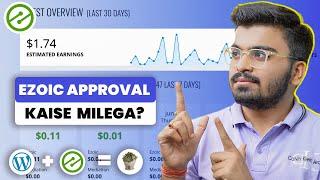 How To Get Ezoic Approval In 2024? Ezoic Approval Complete Guide | How To Apply For Ezoic Approval