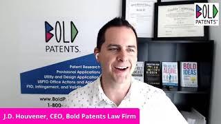 Learn How to Build a Patent Portfolio w J.D.  Houvener of Bold Patents Law Firm