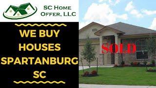 We Buy Houses Spartanburg SC | SC Home Offer LLC