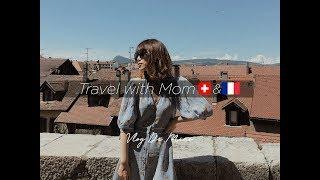 VlogDeMiao/带着妈妈去旅行—瑞士法国篇/Travel with Mom