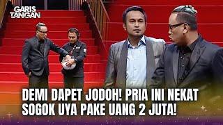 NEKATTT! PRIA INI NEKAT MAU NYOGOK UYA DENGAN UANG 2 JUTA! | Garis Tangan ANTV Eps 30 (FULL)