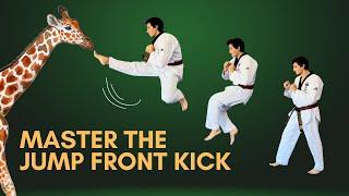 Master the Jump Front Kick (Scissor Kick)