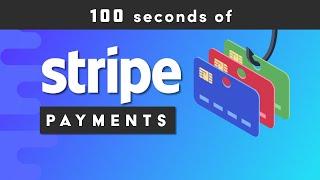 Get Paid with Stripe in 100 Seconds