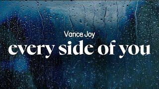 vance joy - every side of you (lyrics)