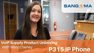 Sangoma P315 IP Phone Unboxing | VoIP Supply