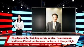 The demand for building safety control has emerged, and HanmiGlobal has become the focus of the spo