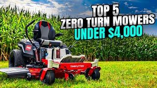 5 Best Zero Turns Under $4,000