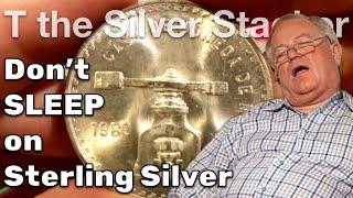 Don’t Sleep on STERLING SILVER!  Silver Stackers and Coin Collectors Take Note