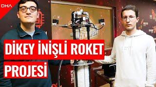 Üniversite öğrencilerinden 'dikey inişli roket' projesi