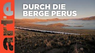 Der Andean Explorer - Die gefährlichsten Bahnstrecken der Welt | Doku HD Reupload | ARTE