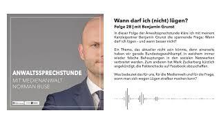 28 Wann darf ich (nicht) lügen? | mit Fachanwalt für Strafrecht Benjamin Grunst