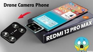 Redmi Note 13 Pro Max Drone Camera Phone | 200Mp Camera  60000Mph Battary