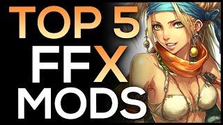 Top 5 Final Fantasy X Mods