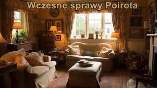 "Wczesne sprawy Poirota"  - Pierwsza część