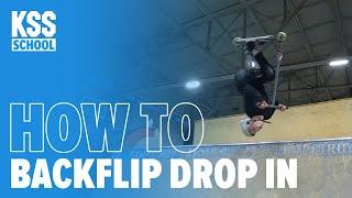 Как сделать BACKFLIP DROP IN? \ Школа самоката KSS