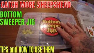 sheepshead Fishing Plus Bottom Sweeper Jig Tips and how to Use them