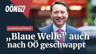 Sonntagsfrage: "Blaue Welle" ist auch nach Oberösterreich geschwappt