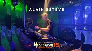  YESTERDAY 15 | ALAIN ESTEVE (90s Fever) | MAYO 2023