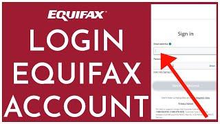 How to Login Equifax Account 2023? Equifax Account Sign In Steps