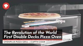 The Revolution of the World First Double Decks Pizza Oven | Ovenplus Pizza Grill | Capt'n Cook