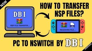 How To Use DBI To Transfer NSP Files To Nintendo Switch On PC