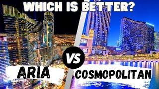 Aria vs Cosmopolitan: Comparing two of the BEST in Las Vegas!