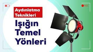 Aydınlatma Teknikleri: Işığın Temel Yönleri (4K)