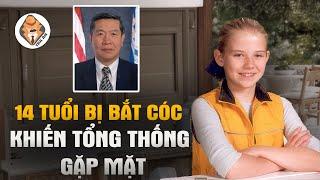 Bé Gái 14 Tuổi Bị Bắt Cóc Khiến Lý Xương Ngọc Bối Rối - Gây Chấn Động Tới Thổng Thống Mỹ - Tra Án