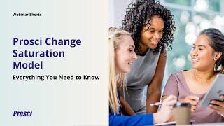 Prosci Change Saturation Model - Everything You Need to Know