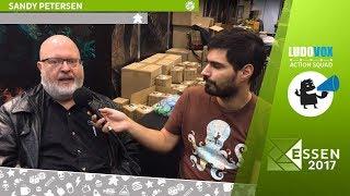 Essen 2017 - Interview Sandy Petersen - VOSTFR