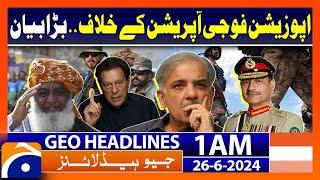 PTI Against military operation | Geo News Headlines at 1 AM | 26th June 2024