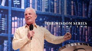 The Wisdom Series (Part 2) | Ps André Olivier