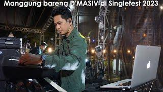 MANGGUNG BARENG D'MASIV DI SINGLE FEST 2023 KETEMU ANDMESH