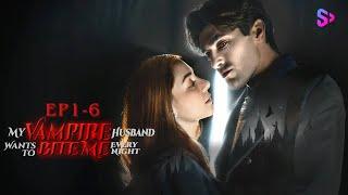 EP1-6 | I knew I had married a vampire.【My Vampire Husband Wants to Bite Me Every Night】