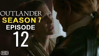 OUTLANDER Season 7 Episode 12 Trailer | Theories And What To Expect