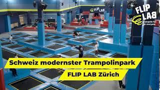 Schweiz modernster Trampolinpark - FLIP LAB Zürich