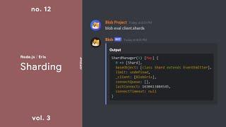 Sharding — (Node.js / Discord.Eris) — No. 12