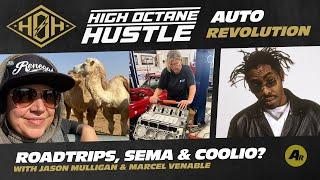 High Octane Hustle E42 - Our Favorite Roadtrips, SEMA, Saudi Arabia Car Shows and Hangin with Coolio