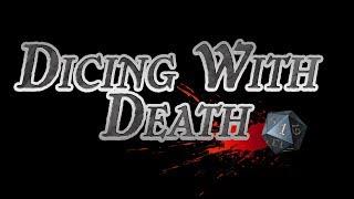 Dicing with Death 158: Pushing the Lines - Part 2