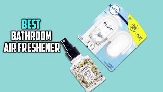 Top 5 Best Bathroom Air Freshener Reviews 2023 [Ranked]