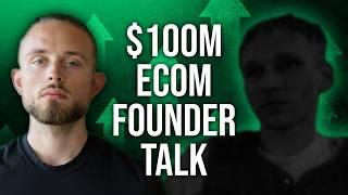 Deep Talk with a $100m ecom founder