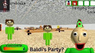 Baldi Had a PARTY! | Baldi's Basics
