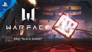 Warface - Raid "Black Shark" | PS4