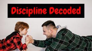 Discipline decoded age-sensitive discipline