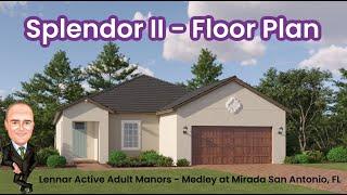 Splendor II floor plan by Lennar - Medley at Mirada - Tampa Bay FL