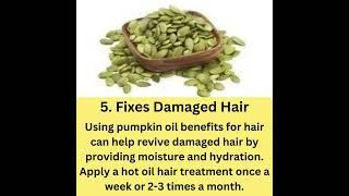 8  Benefits of Pumpkin Seeds for Hair growth