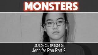 Season 03 : Episode 06 : Jennifer Pan Part 2